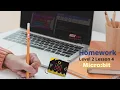 Micro bit Homework - Level 2 Lesson 4 If-Then-else IF-THEN-ELSE -HOMEWORK