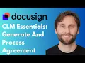 Docusign CLM Essentials How to Generate and Process an Agreement Full Guide 2026