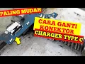 Download Lagu Cara Mengganti Konektor Charger Type C - Paling Mudah