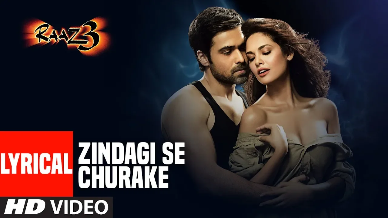 Zindagi Se Churake Lyrical |  Raaz 3 I Emraan Hashmi I Bipasha Basu I Esha Gupta