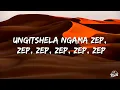 Dj Smallz, ZinedinexSguche, 031CHOPPA - ZEP (Lyrics) feat. Uncool MC 2