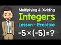 Multiplying and Dividing Integers Lesson Practice