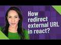 How redirect external URL in react