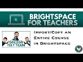 an Entire Course in Brightspace
