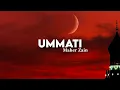 Download Lagu Maher Zain - Ummati (Lyrics) | Vocals Only - Slow \u0026 Reverb - English Translation | Arabic Nasheed