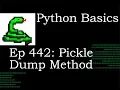 Python Basics Pickle Dump Method
