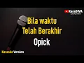Download Lagu Opick - Bila Waktu Telah Berakhir (Karaoke) RELIGI