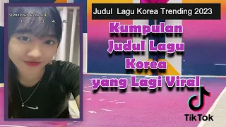 Download Judul Lagu Korea Paling Viral di TikTok MP3