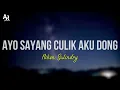Ayo Sayang Culik Aku Dong - Niken Salindry (LIRIK) | Versi Thailand