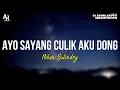 Download Lagu Ayo Sayang Culik Aku Dong - Niken Salindry (LIRIK) | Versi Thailand