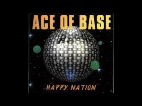 Download MP3 Ace of Base - Happy Nation (Full Album)