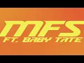 MFS - BOW (feat. Baby Tate) | Official Audio