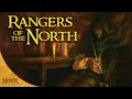 Download Lagu The Dúnedain Rangers of the North | Tolkien Explained