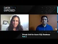 Private Link for Azure SQL Database - Part 2 Data Exposed