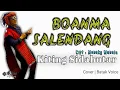 BOANMA SALENDANG | KITING SIDABUTAR ( COVER )