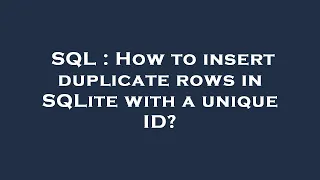 SQL How to insert duplicate rows in SQLite with a unique ID