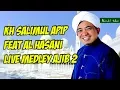 Download Lagu KH SALIMUL APIP FEAT AL HASANI LIVE MEDLEY AJIB 2