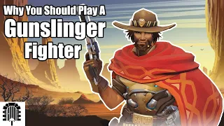 Why You Should Play A Gunslinger Fighter D D 5e