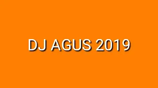Download DJ AGUS TERBARU 2019 ATHENA MANIA MP3