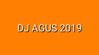 DJ AGUS TERBARU 2019 ATHENA MANIA