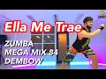 Download Lagu [Zumba® Mega mix 84 Dembow] Ella Me Trae by DEMOglias | DANCE WORKOUT | 줌바 뎀보우 / Let's Burning TV