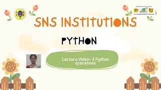 Lecture - Python operations Python SNS Institutions