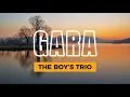 Download Lagu GARA-THE BOY’S TRIO II LYRICS VIDEO II LAGU BATAK HITS
