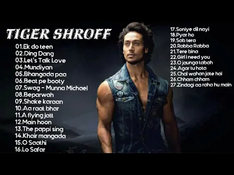 Download MP3 Tiger Shroff non stop songs - Tiger Shroff all songs - tiger Shroff mashup song - by Ilyas soneji