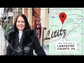 Let s Tour LITITZ PA Coolest Small Town USA