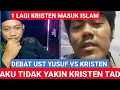 Download Lagu KRISTEN AKU TIDAK PERCAYA KRISTEN TAD, AKU MAU MASUK ISLAM UST YUSUF PI
