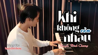 Khi không còn nhau