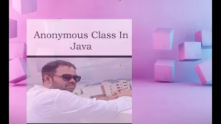 Anonymous Classes in Java Explained Java Programming Tutorial