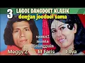 Lagu NANTIKANLAH 3 Pedangdut Legend ELLYA KHADAM, MEGGY Z, M FARIS