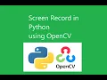 Screen Recording in Python using OpenCV