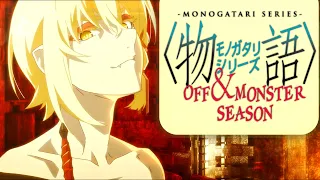 monogatari is back off u0026 monster season review