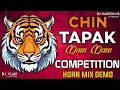 Download Lagu chin tapak dam dam 😜dj compitition demo High gain edm horn dialogue mix demo sound check demo hs