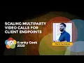Scaling Multiparty Calls for Client Endpoints