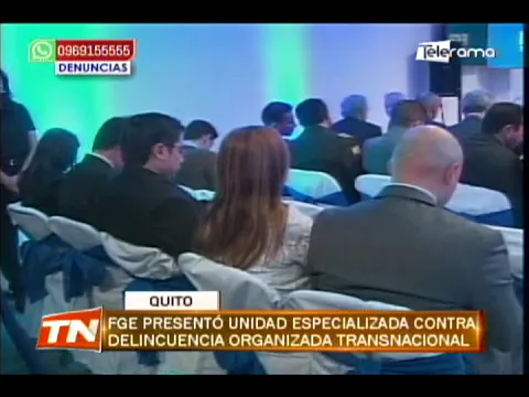 FGE presentó unidad especializada contra delincuencia organizada transnacional