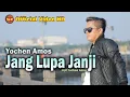 Download Lagu Jang Lupa Janji - Yochen Amos I Lagu Ambon Terbaru (Official Music Video)