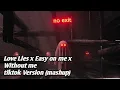 Download Lagu Love Lies x Easy on me x Without me Full Version (Tiktok Version)