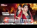 Lagu TERI GALLIYAN SINGLE FUNKOT TERBARU VIRAL TIKTOK 2025 DJ TESSA MORENA