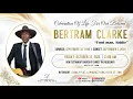Download Lagu Celebration Of Life || For Our Beloved || Bertram Clarke \ MP3