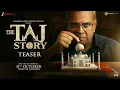 Download Lagu The TAJ Story - Official Teaser | Paresh Rawal, Zakir Hussain, Amruta K | Tushar A Goel | 31st Oct