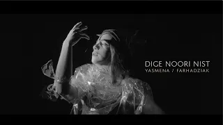 Dige Noori Nis Yasmena And Farhadziak دیگه نوری نیس  Dige Noori Nis Yasmena And Farhadziak دیگه نوری نیس