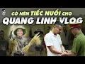 TIẾC NUỐI GÌ CHO QUANG LINH VLOGS, KHI QUỐC BẢO VƯỚNG VÒNG LAO LÝ