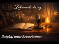 Lagu Dotykaj mnie bezszelestnie | Poezja śpiewana