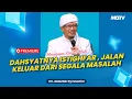 Lagu DAHSYATNYA ISTIGHFAR , JALAN KELUAR DARI SEGALA MASALAH | KAJIAN AAGYM