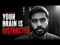 Why You Can t Focus For More Than 10 Minutes
