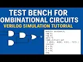 Test Bench for Combinational Circuits Verilog Simulation Tutorial
