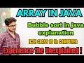 Bubble sort in java explanation ICSE class 10 computer 1D array Sorting explanation with dry run